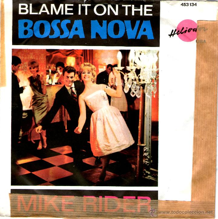Discos de vinilo: MIKE RIDER BLAME IT ON THE BOSSA NOVA - Foto 1