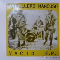 Dischi in vinile: PATRULLERO MANCUSO - VACÍO EP (MUNSTER, 1990)