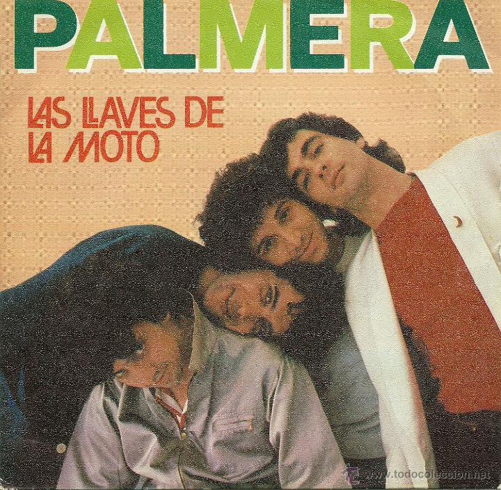 Discos de vinilo: PALMERA -LAS LLAVES DE LA MOTO- SINGLE VINILO - Foto 1