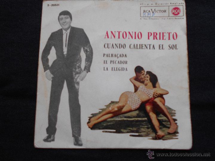 Discos de vinilo: ANTONIO PRIETO // CUANDO CALIENTA EL SOL + 3 - Foto 1