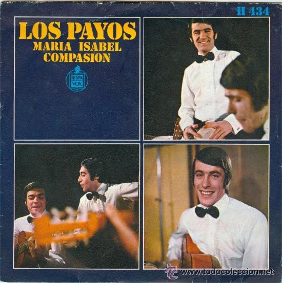 Discos de vinilo: LOS PAYOS SINGLE 1969 .- MAR&Iacute;A ISABEL + COMPASI&Oacute;N - Foto 1