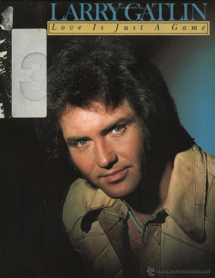 Discos de vinilo: Larry Gatlin - Love is just a dame