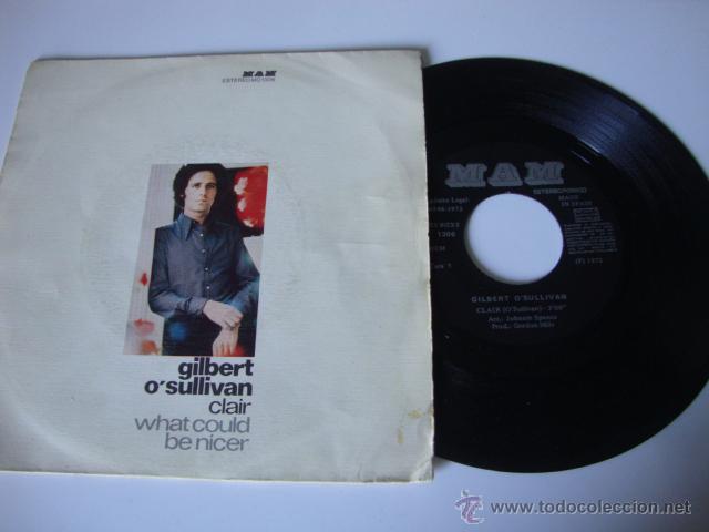 Discos de vinilo: SINGLE GILBERT OSULLIVAN / CLAIR / WHAT COULD BE NICER (SINGLE 1972) - Foto 1