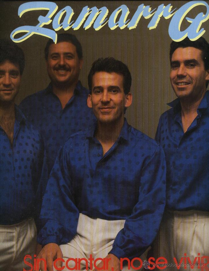 Discos de vinilo: Zamarra - Sin cantar, no s&eacute; vivir - Foto 1