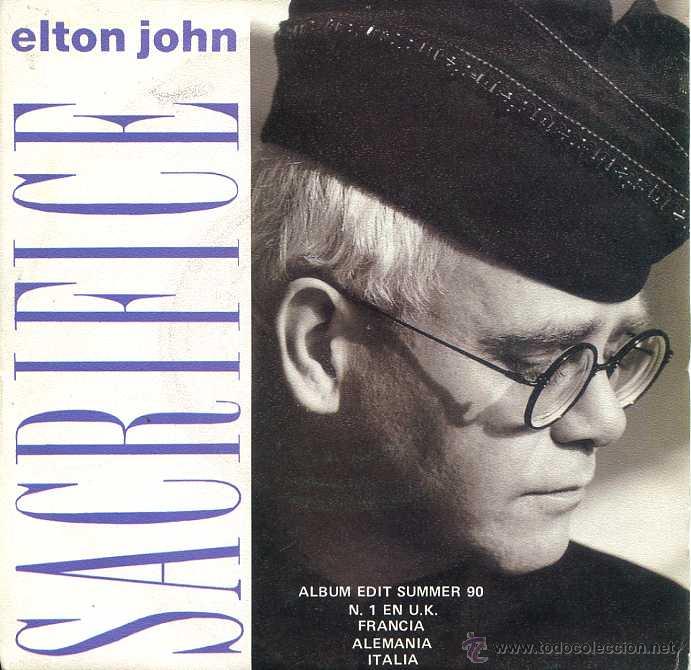De Que Trata La Cancion Sacrifice De Elton John