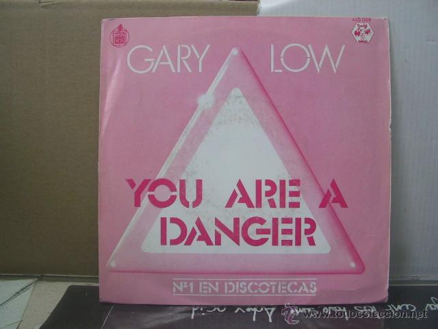 Discos de vinilo: GARY LOW - YOU ARE A DANGER - SPAIN - HISPAVOX 1982 - Foto 1