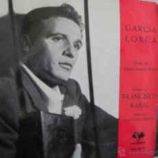 Discos de vinilo: FRANCISCO RABAL RECITA POEMAS DE GARCIA LORCA -EP 1962 -BUEN ESTADO