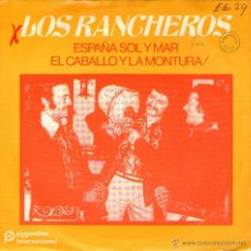 Discos de vinilo: LOS RANCHEROS - SINGLE VINILO 7” - EDITADO EN HOLANDA - ESPAÑA SOL Y MAR + 1 - DELTA