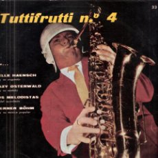 Discos de vinilo: TUTTIFRUTTI Nº 4. DELLE HAENSCH Y SU ORQUESTA, HAZY OSTERWALD...HISPA-VOX, HELIDOR. 10 PULGADAS.1959