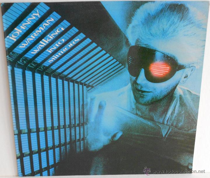 Discos de vinilo: JOHNNY WARMAN - WALKING INTO MIRRORS (ESPA&Ntilde;A-1981) - Foto 1