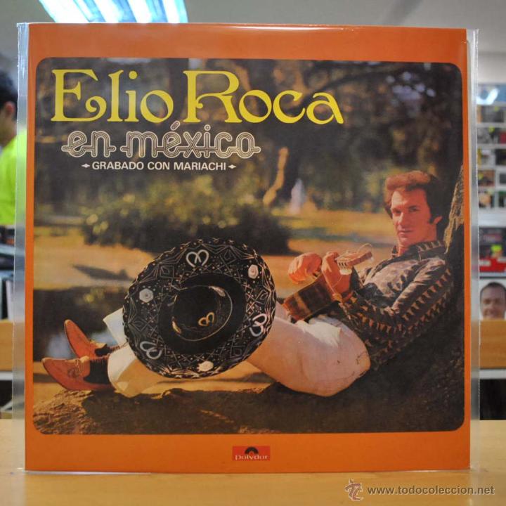 Discos de vinilo: ELIO ROCA - EN MEXICO GRABADO CON MARIACHI - LP - Foto 1