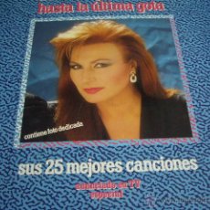 Disques de vinyle: ROCIO JURADO-HASTA LA ULTIMA GOTA-DOBLE LP CON SUS MEJORES CANCIONES-INCLUYE FOTO DEDICADA. Lote 49423347