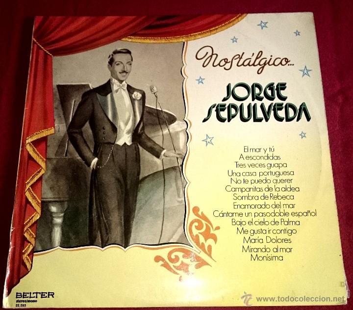 Discos de vinilo: Nost&aacute;lgico Jorge Sep&uacute;lveda - Belter  - 1.973 - Foto 1