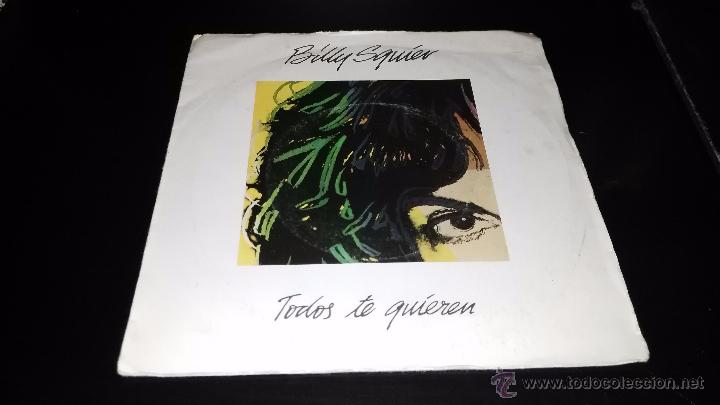 Discos de vinilo: BILLY SQUIER - TODOS TE QUIEREN - Foto 1