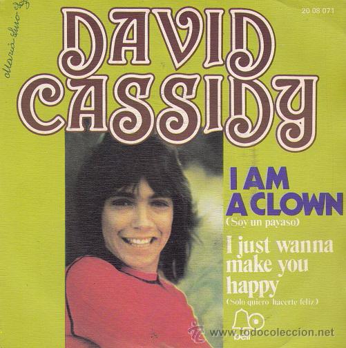 Discos de vinilo: DAVID CASSIDY - I AM A CLOWN - SINGLE ESPA&Ntilde;OL DE VINILO - Foto 1