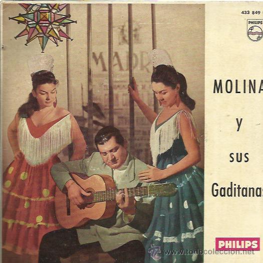 Disques de vinyle: MOLINA Y SUS GADITANAS EP PHILIPS 1962 romance huelvano/ ay tan tan tan/ quien me compra este clavel