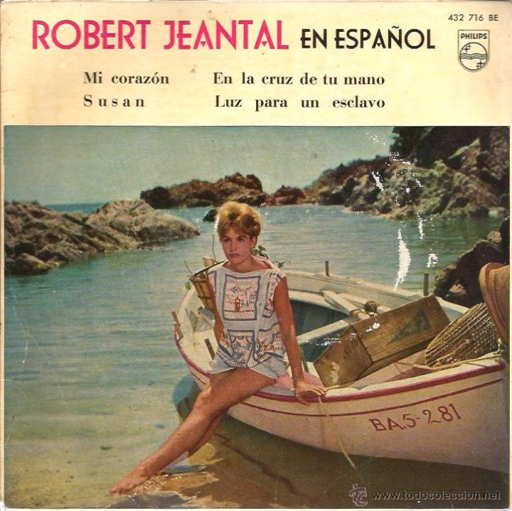Discos de vinilo: EP ROBERT JEANTAL EN ESPA&Ntilde;OL : MI CORAZON - Foto 1