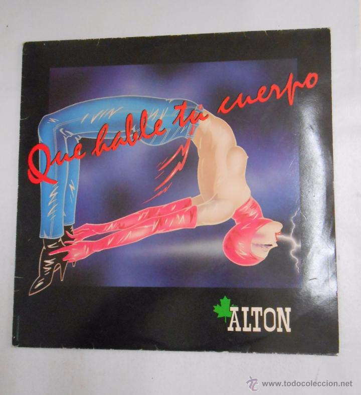 Discos de vinilo: QUE HABLE TU CUERPO. ALTON. TDKDA35 - Foto 1