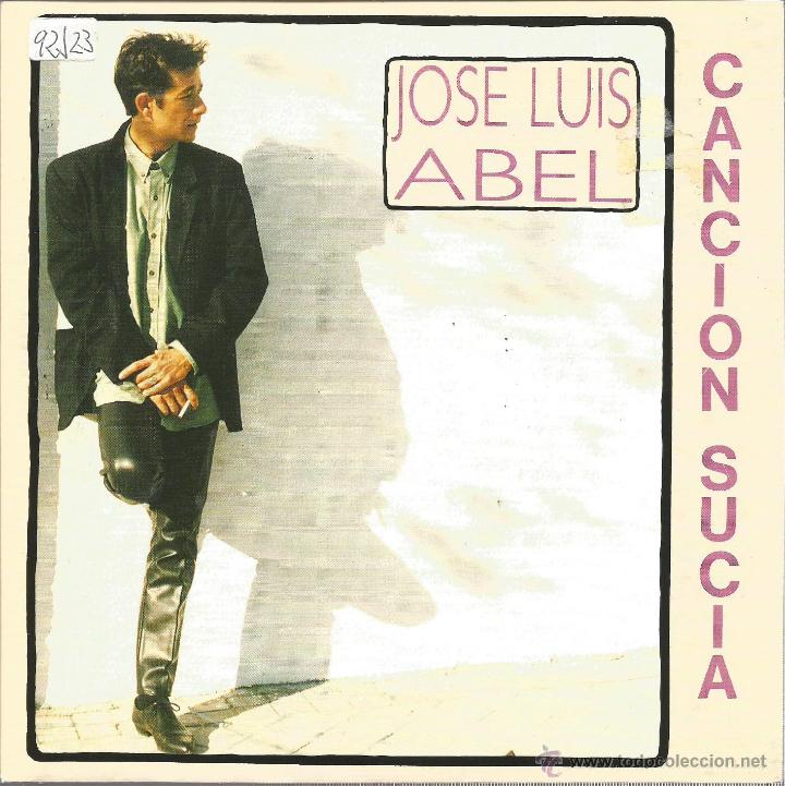 Vinyl records: JOSE LUIS ABEL-CANCI&Oacute;N SUCIA SINGLE VINILO 1992 PROMOCIONAL SPAIN