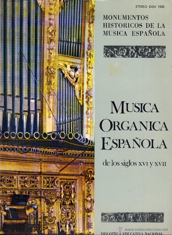 Discos de vinil: MUSICA ORGANICA ESPA&Ntilde;OLA DE LOS SIGLOS XVI Y XVII.- Ver contenido.