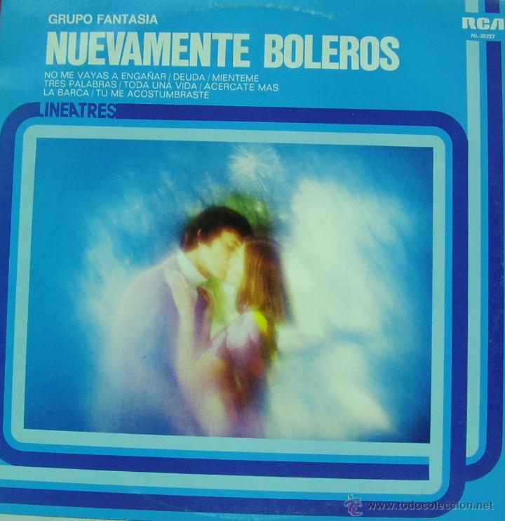 Disques de vinyle: GRUPO FANTASIA-NUEVAMENTE BOLEROS LP VINILO 1979 SPAIN