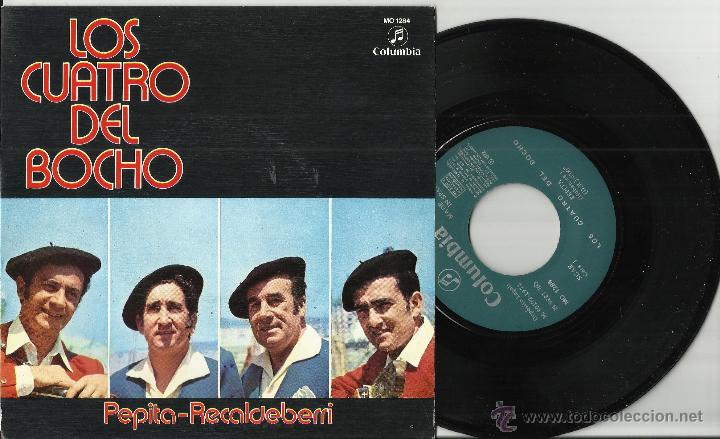 Disques de vinyle: LOS CUATRO DEL BOCHO single Pepita/ Recaldeberri.1972.en perfecto estado