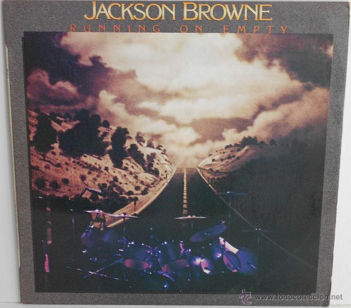 Discos de vinilo: JACKSON BROWNE RUNNIN ON EMPTY (ESPA&Ntilde;A-1978) - Foto 1
