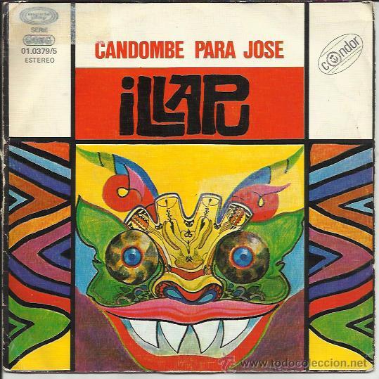 Disques de vinyle: ILLAPU Sg MOVIEPLAY GONG 1978 candombe para jose/ sipassy PROMO FOLK CHILE