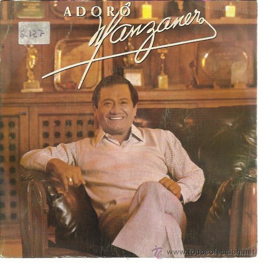 Disques de vinyle: ARMANDO MANZANERO Sg CBS 1985 PROMOCIONAL adoro (CARA B LISA)  BOLEROS