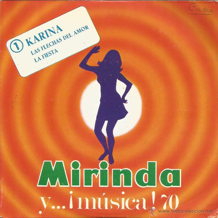 Vinyl records: KARINA-LAS FLECHAS DEL AMOR + LA FIESTA SINGLE VINILO 1969 SPAIN