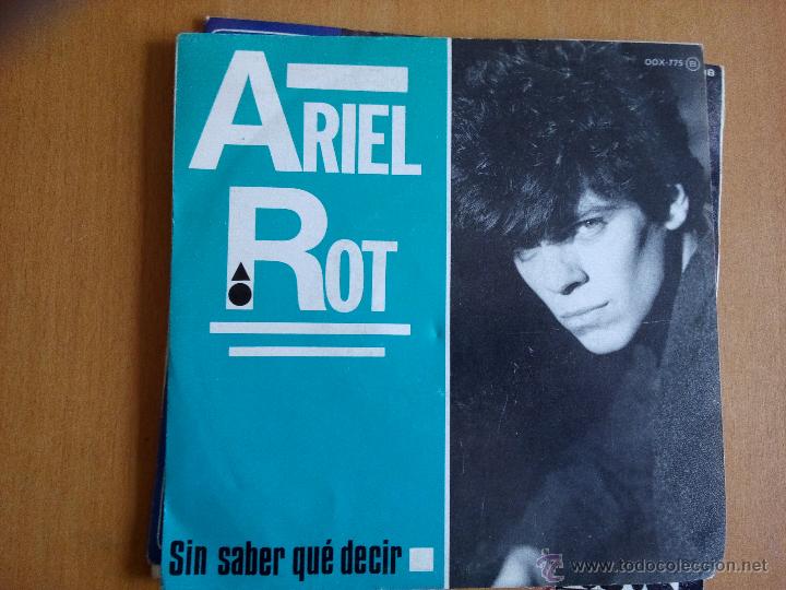 Discos de vinilo: ARIEL ROT SIN SABER QUE DECIR SINGLE 1985 - Foto 1