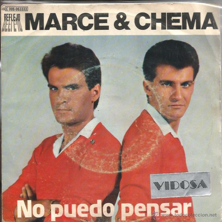 Discos de vinilo: SG MARCE & CHEMA : NO PUEDO PENSAR - Foto 1