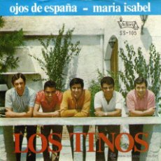 Discos de vinilo: LOS TINOS - SINGLE VINILO 7’’ - EDITADO ESPAÑA - OJOS DE ESPAÑA + MARÍA ISABEL - VICTORIA - AÑO 1970