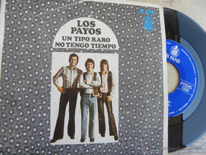 Discos de vinilo: LOS PAYOS -UN TIPO RARO -SINGLE 1970 - Foto 1
