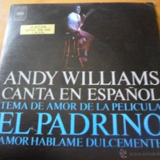 Discos de vinilo: ANDY WILLIAMS - EL PADRINO BSO- CANTA EN ESPAÑOL -