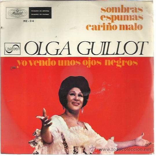 Disques de vinyle: OLGA GUILLOT EP ZAFIRO 1968 sombras/ espumas/ cari&ntilde;o malo/ yo vendo unos ojos negros BOLERO