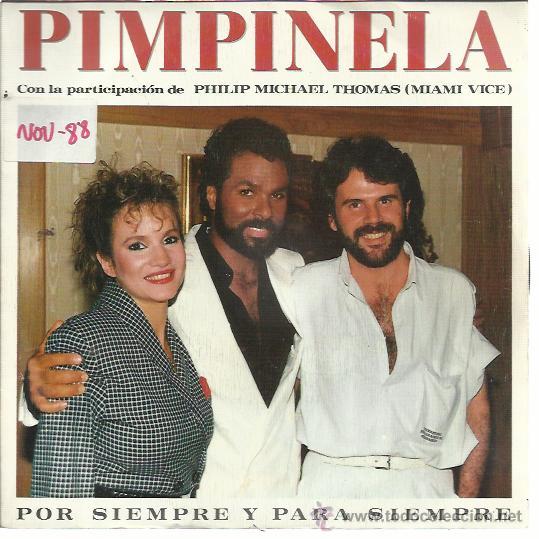 Disques de vinyle: PIMPINELA Sg EPIC 1987 PROMOCIONAL por siempre y para siempre (con philip m thomas de miami vice)