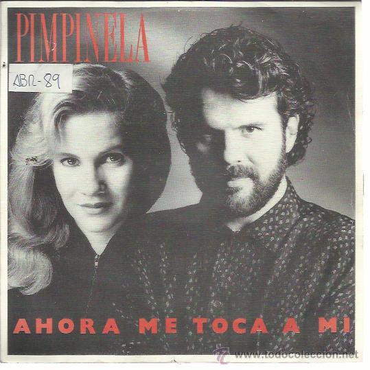 Disques de vinyle: PIMPINELA Sg EPIC 1988 PROMOCIONAL ahora me toca a mi (cara b lisa)