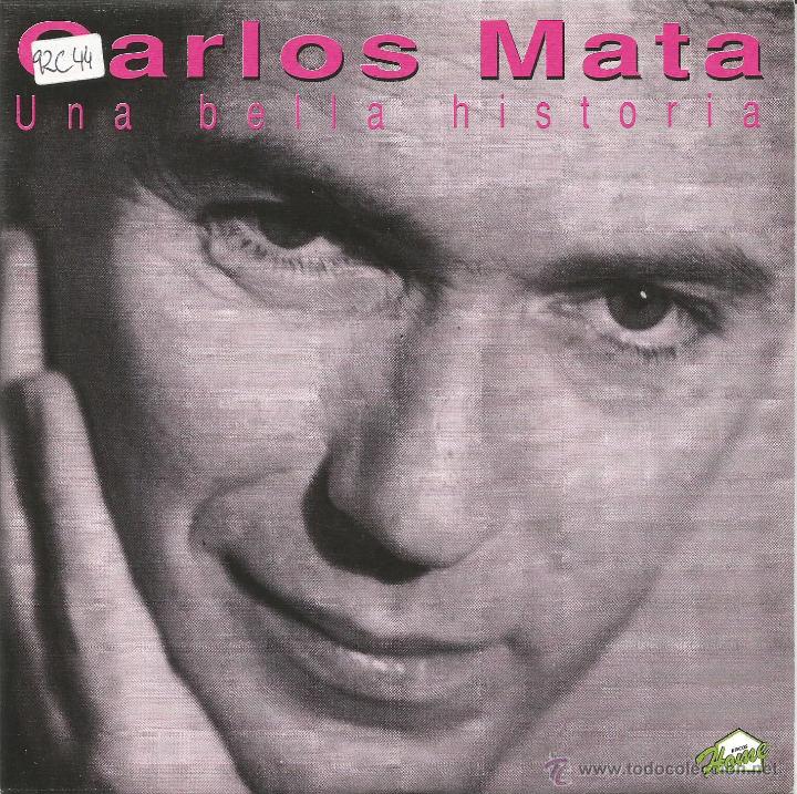 Disques de vinyle: CARLOS MATA-UNA BELLA HISTORIA SINGLE VINILO 1992 PROMOCIONAL SPAIN