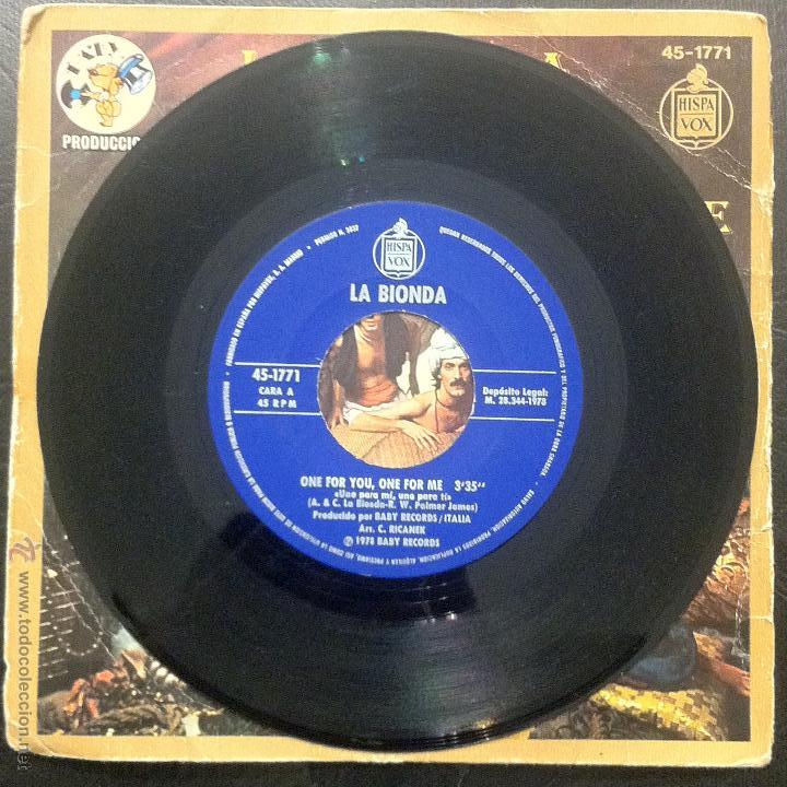 Discos de vinilo: SINGLE LA BIONDA - ONE FOR YOU, ONE FOR ME - HISPAVOX 1978. - Foto 3