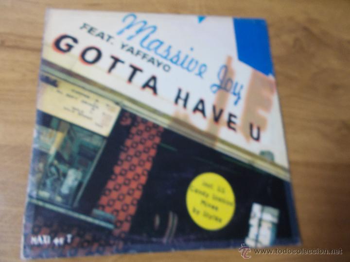 Discos de vinilo: MASSIVE JOY. GOTTA HAVE U. EDICION FRANCESA - Foto 1