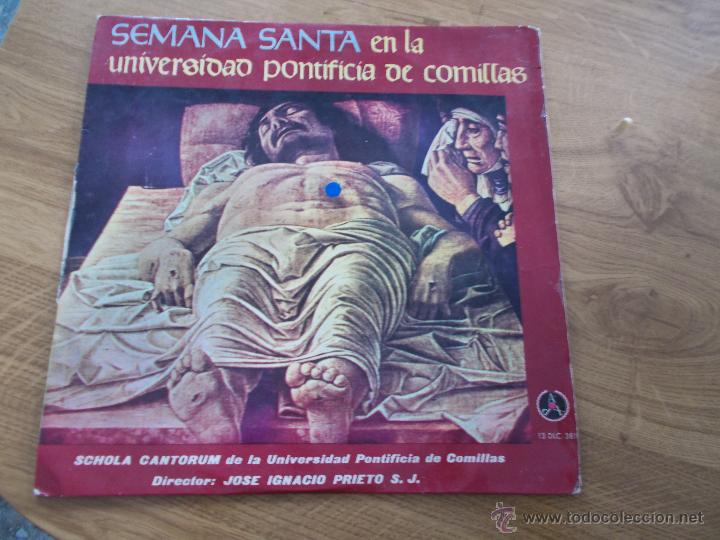 Discos de vinilo: Semana Santa en la universidad pontificia de Comillas interpretado por la schola cantorum