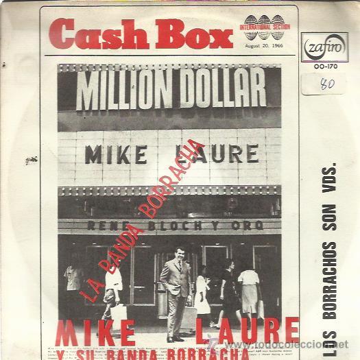 Disques de vinyle: MIKE LAURE Y SU BANDA BORRACHA Sg ZAFIRO 1966 la banda borracha/ los borrachos son vds.
