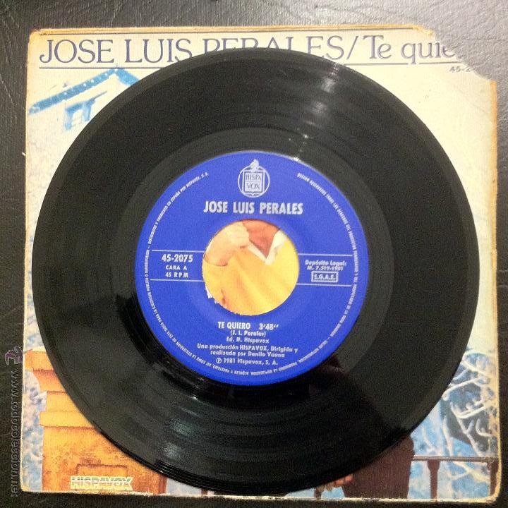 Discos de vinilo: SINGLE JOSE LUIS PERALES - TE QUIERO - HISPAVOX 1981. - Foto 3