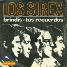 Discos de vinil: UXV LOS SIREX VINILO SINGLE 1967 BRINDIS / TUS RECUERDOS VERGARA 45159A. Lote 49846152