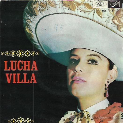 Disques de vinyle: LUCHA VILLA EP MUSART ZAFIRO 1967 PROMO imploracion/ no te quiero ver/ y hablame +1 RANCHERAS
