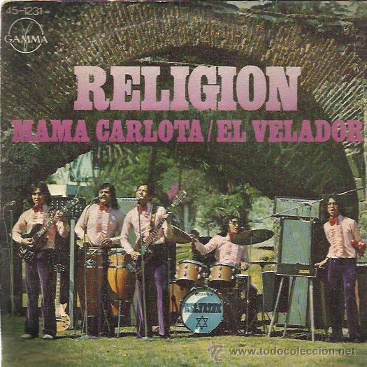 Disques de vinyle: RELIGION Sg HISPAVOX GAMMA 1975 mama carlota/ el velador