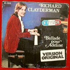 Dischi in vinile: RICHARD CLAYDERMAN - SINGLE 1977 - BALLADE POUR ADELEINE - HISPAVOX