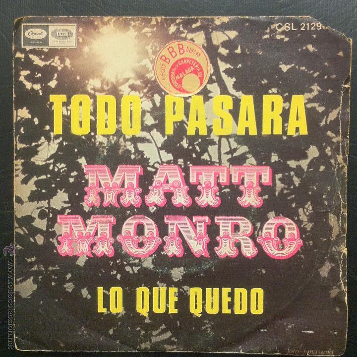 Discos de vinilo: SINGLE MATT MONRO - TODO PASAR&Aacute; - CAPITOL 1969. - Foto 1
