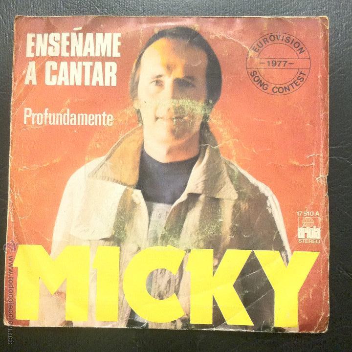 Discos de vinilo: SINGLE MICKY - ENS&Eacute;&Ntilde;AME A CANTAR - ARIOLA 1977. - Foto 1